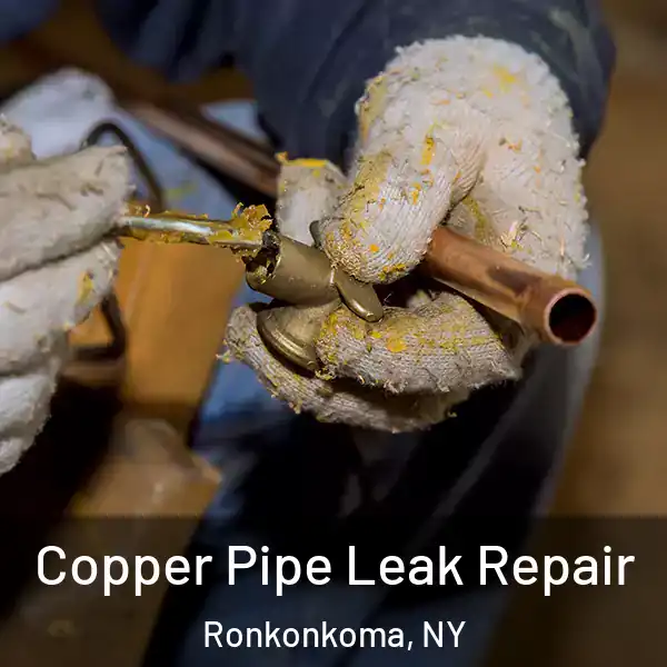  Copper Pipe Leak Repair Ronkonkoma, NY