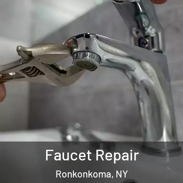  Faucet Repair Ronkonkoma, NY