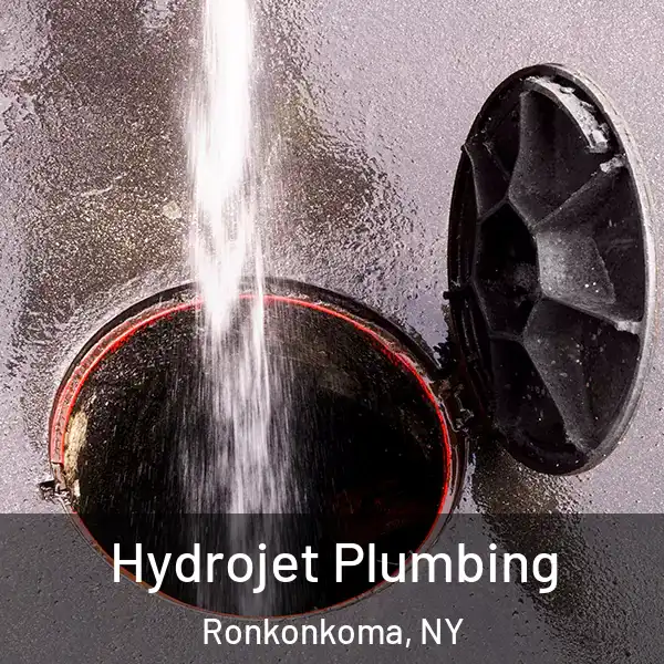  Hydrojet Plumbing Ronkonkoma, NY