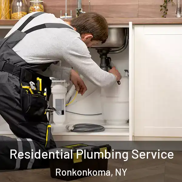  Residential Plumbing Service Ronkonkoma, NY