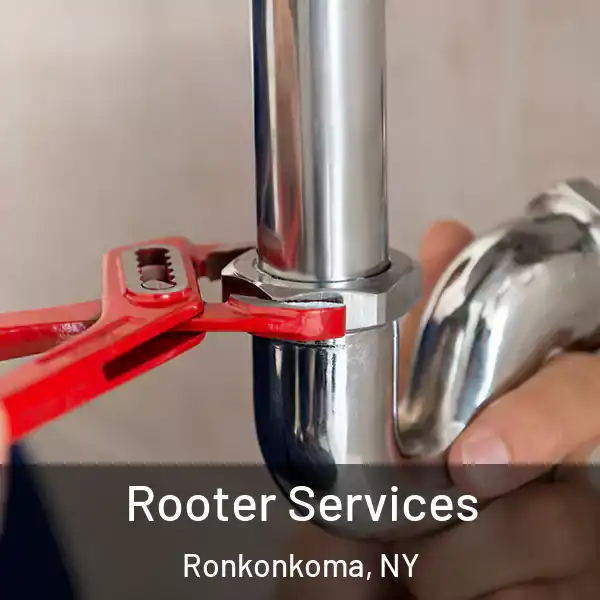  Rooter Services Ronkonkoma, NY