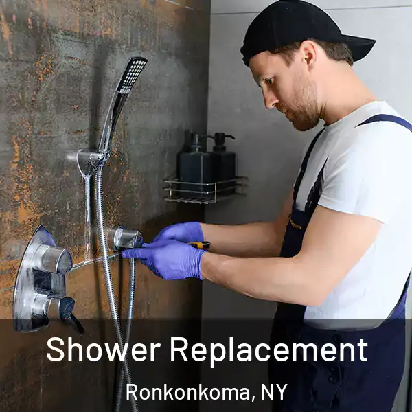  Shower Replacement Ronkonkoma, NY